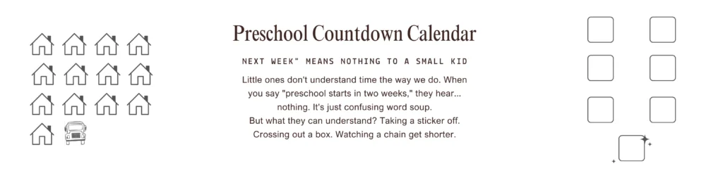 Examples of 7 and 14 day countdown visual to help small kids transition to daycare 